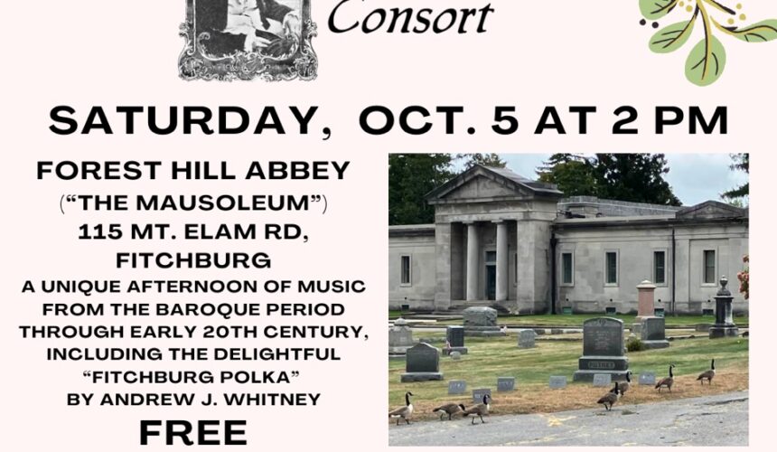 The Thurston Consort Duet Ensemble will be performing a fundraiser for the Friends of Fitchburg Cemeteries